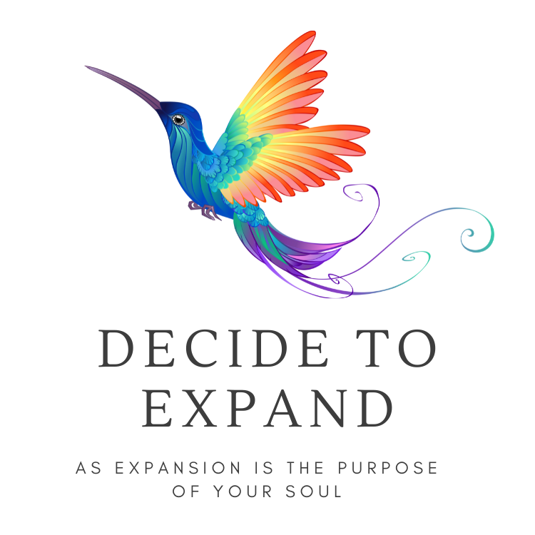 Decide to Expand | As expansion is the purpose of the soul 